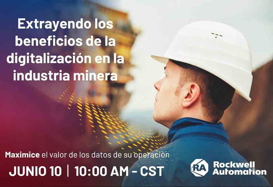 Extrayendo los beneficios de la digitalizacion en la industria minera