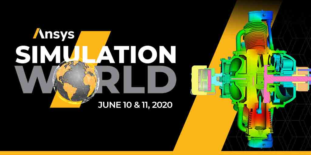 Simulation World is a free online event designed to inspire and educate executives, engineers, R&D and manufacturing professionals about the transformative powers of engineering simulation and Ansys.